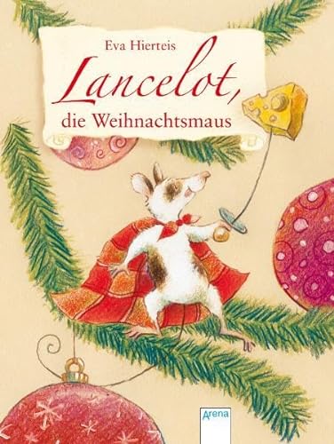 Lancelot, die Weihnachtsmaus (Kinderbuch)